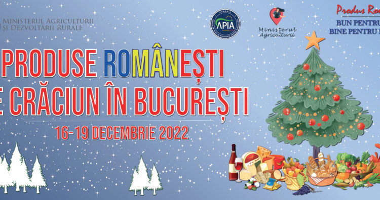 Ministerul Agriculturii organizează evenimentul ”Produse românești de Crăciun în București”, în curtea instituției