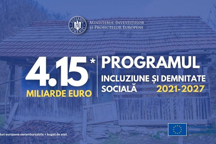 Comisia Europeană a aprobat Programul Incluziune și Demnitate Socială 2021-2027