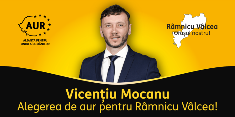 Vicențiu Mocanu, candidatul AUR pentru Primăria Râmnicu Vâlcea!